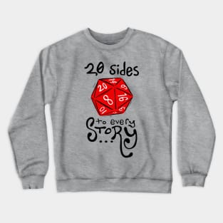 20 Sides to Every Story (Red) - Dungeons and Dragons Crewneck Sweatshirt